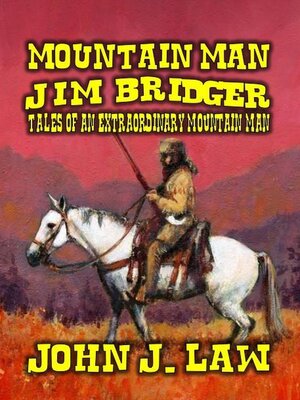 cover image of Jim Bridger--Tales of an Extraordinary Mountain Man